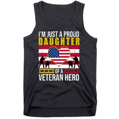 I'm Just A Proud Daughter Of A Veteran Hero Tank Top