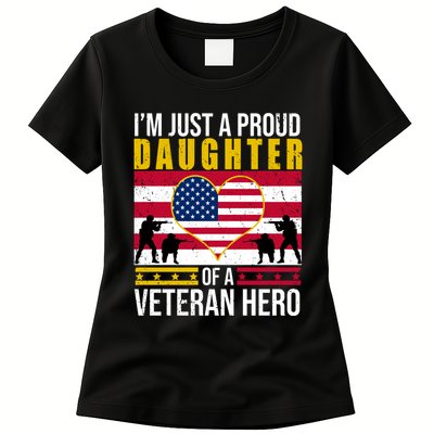 I'm Just A Proud Daughter Of A Veteran Hero Womens T-Shirt