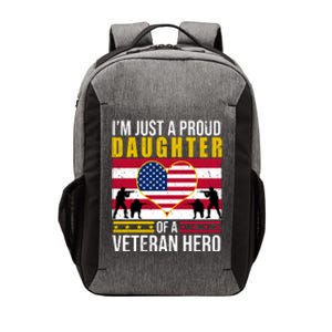 I'm Just A Proud Daughter Of A Veteran Hero Vector Backpack