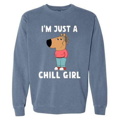 IM Just A Chill Girl Garment-Dyed Sweatshirt