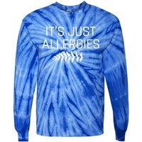 It's Just Allergies Vintage Allergy Awareness Tees Cool Gift Tie-Dye Long Sleeve Shirt