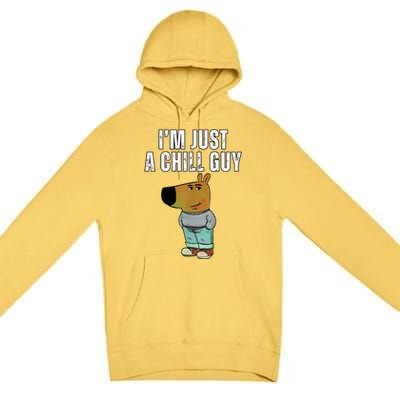 IM Just A Chill Guy Funny Meme Premium Pullover Hoodie