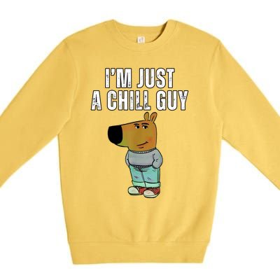 IM Just A Chill Guy Funny Meme Premium Crewneck Sweatshirt