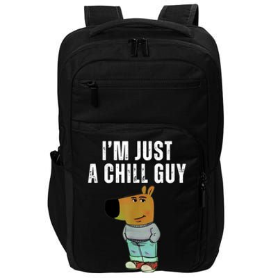 IM Just A Chill Guy Funny Meme Impact Tech Backpack