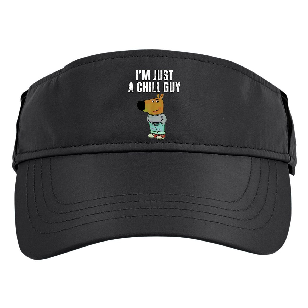 IM Just A Chill Guy Funny Meme Adult Drive Performance Visor