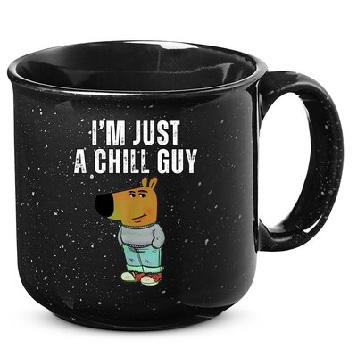 IM Just A Chill Guy Funny Meme 15oz Campfire Ceramic Mug