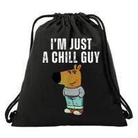 IM Just A Chill Guy Funny Meme Drawstring Bag