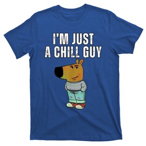 IM Just A Chill Guy Funny Meme T-Shirt