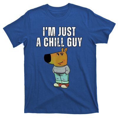 IM Just A Chill Guy Funny Meme T-Shirt