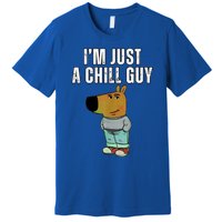 IM Just A Chill Guy Funny Meme Premium T-Shirt