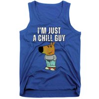 IM Just A Chill Guy Funny Meme Tank Top