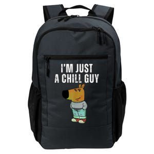 IM Just A Chill Guy Funny Meme Daily Commute Backpack