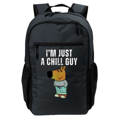 IM Just A Chill Guy Funny Meme Daily Commute Backpack