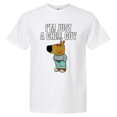 IM Just A Chill Guy Funny Meme Garment-Dyed Heavyweight T-Shirt