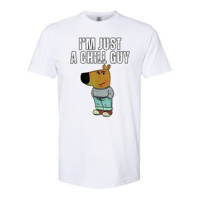 IM Just A Chill Guy Funny Meme Softstyle CVC T-Shirt