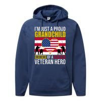 I'm Just A Proud Grandchild Of A Veteran Hero Performance Fleece Hoodie