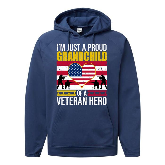 I'm Just A Proud Grandchild Of A Veteran Hero Performance Fleece Hoodie