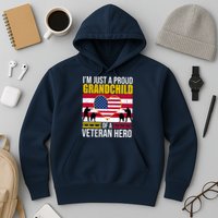I'm Just A Proud Grandchild Of A Veteran Hero Hoodie