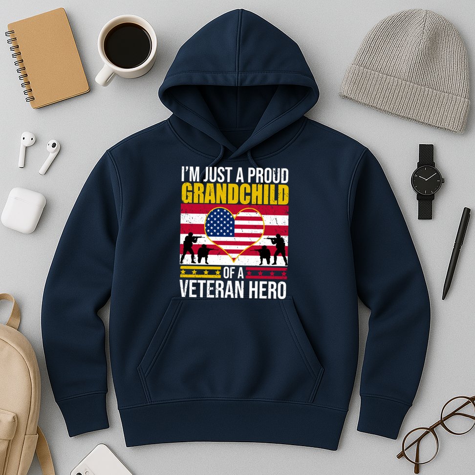 I'm Just A Proud Grandchild Of A Veteran Hero Hoodie