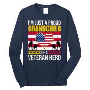 I'm Just A Proud Grandchild Of A Veteran Hero Long Sleeve Shirt