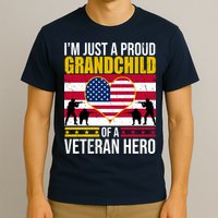 I'm Just A Proud Grandchild Of A Veteran Hero T-Shirt
