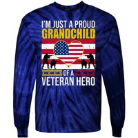 I'm Just A Proud Grandchild Of A Veteran Hero Tie-Dye Long Sleeve Shirt