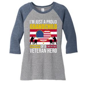 I'm Just A Proud Grandchild Of A Veteran Hero Women's Tri-Blend 3/4-Sleeve Raglan Shirt