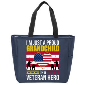 I'm Just A Proud Grandchild Of A Veteran Hero Zip Tote Bag