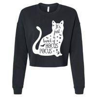 It's Just A Bunch Of Hocus Pocus Cat Cropped Pullover Crew
