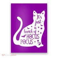 It's Just A Bunch Of Hocus Pocus Cat Poster
