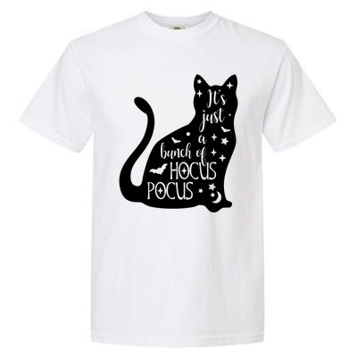 It's Just A Bunch Of Hocus Pocus Cat Garment-Dyed Heavyweight T-Shirt