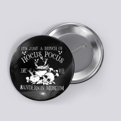 It's Just A Bunch Of Hocus Pocus Button