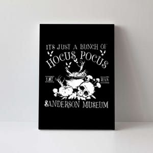 It's Just A Bunch Of Hocus Pocus Canvas