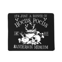 It's Just A Bunch Of Hocus Pocus Mousepad