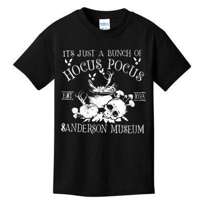 It's Just A Bunch Of Hocus Pocus Kids T-Shirt