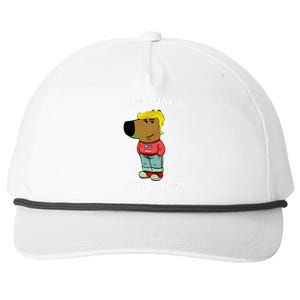 Im Just A Chill Trump Dog Lover Trump Fun Snapback Five-Panel Rope Hat