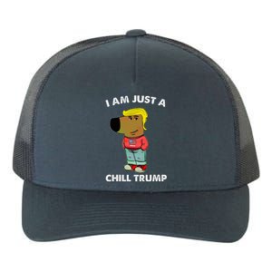 Im Just A Chill Trump Dog Lover Trump Fun Yupoong Adult 5-Panel Trucker Hat