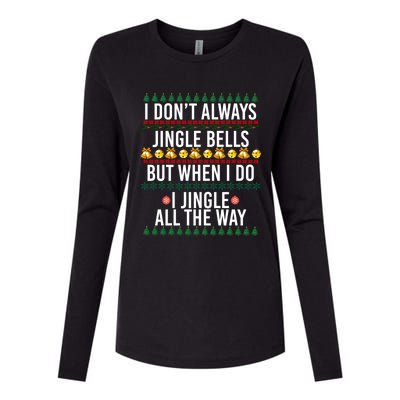 I Jingle All The Way Funny Christmas Holiday Costume Gift Womens Cotton Relaxed Long Sleeve T-Shirt