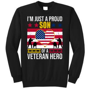 I'm Just A Proud Son Of A Veteran Hero Sweatshirt