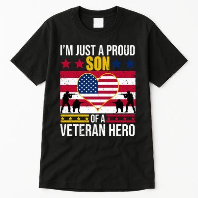 I'm Just A Proud Son Of A Veteran Hero Tall T-Shirt