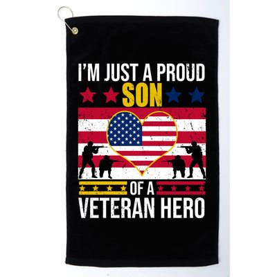I'm Just A Proud Son Of A Veteran Hero Golf Towel
