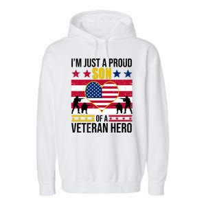 I'm Just A Proud Son Of A Veteran Hero Garment-Dyed Fleece Hoodie