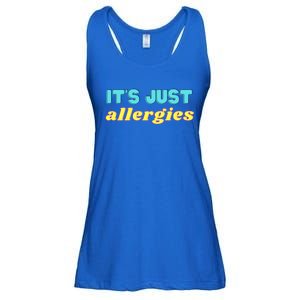 It’s Just Allergies Funny Quarantine Social Distance Motto Funny Gift Ladies Essential Flowy Tank