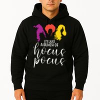 It's Just A Bunch Of Hocus Pocus Witches Hoodie