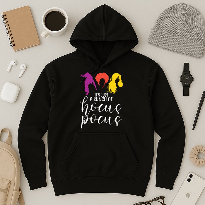 It's Just A Bunch Of Hocus Pocus Witches Hoodie