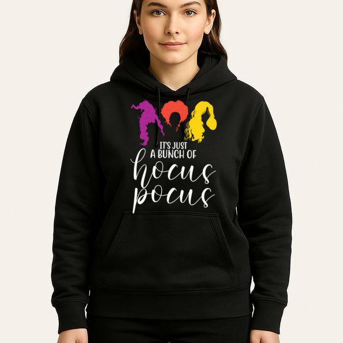It's Just A Bunch Of Hocus Pocus Witches Hoodie
