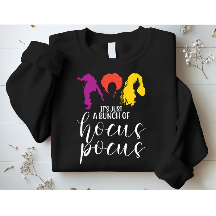 It's Just A Bunch Of Hocus Pocus Witches Sweatshirt