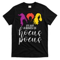 It's Just A Bunch Of Hocus Pocus Witches T-Shirt