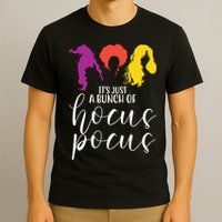 It's Just A Bunch Of Hocus Pocus Witches T-Shirt