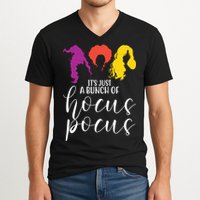 It's Just A Bunch Of Hocus Pocus Witches V-Neck T-Shirt